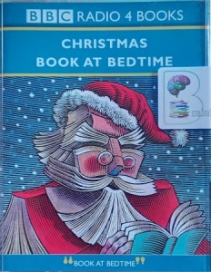 Christmas Book at Bedtime written by Various Famous Authors performed by Patricia Routledge, Judi Dench, Felicity Kendal and Richard Briers on Cassette (Abridged)